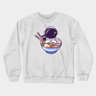 Cute Astronaut In Bowl Of Ramen Noodle Cartoon Crewneck Sweatshirt